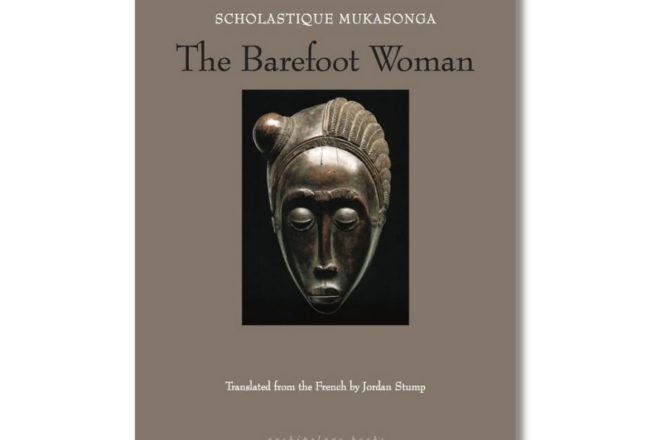 The Barefoot Woman by Scholastique Mukasonga - rwanda literature memoir genocide Tutsi Rwanda novel