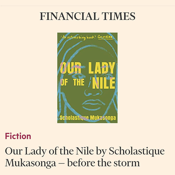 Financial Times Review Our lady Of Nile Rwanda memoir novel genocide Scholastique Mukasonga tutsi