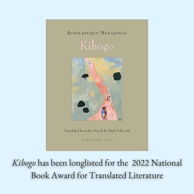 Kibogo selected for the 2022 National Book Award for Translated Literature