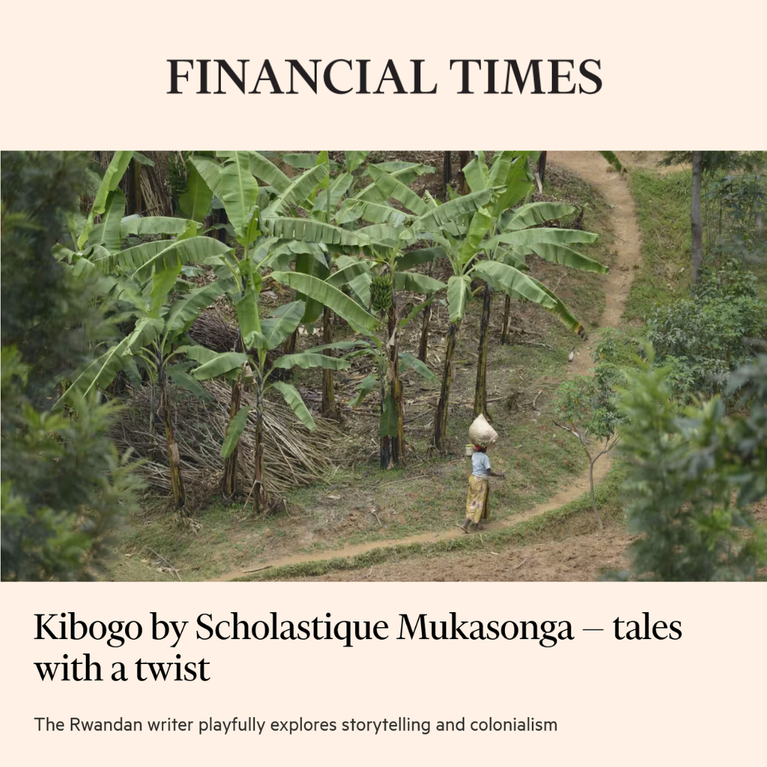 Financial Times review Kibogo by Scholastique Mukasonga — tales with a twist