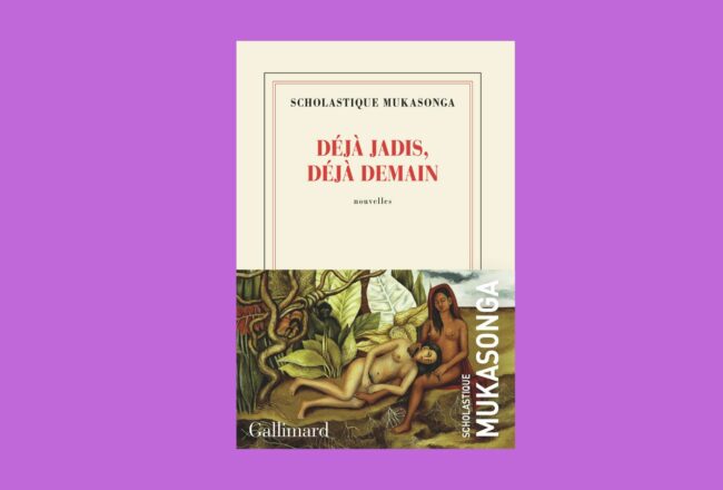 Scholastique Mukasonga's New Book — Déjà jadis déjà demain