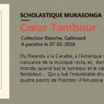 nouveau roman 'Cœur Tambour' par Scholastique Mukasonga publié par Gallimard dans la collection Blanche
