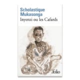 Inyenzi ou les cafards - Scholastique Mukasonga - Folio, Gallimard