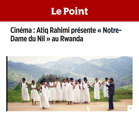 Le Point : Le film « Notre-Dame du Nil » présenté au Rwanda