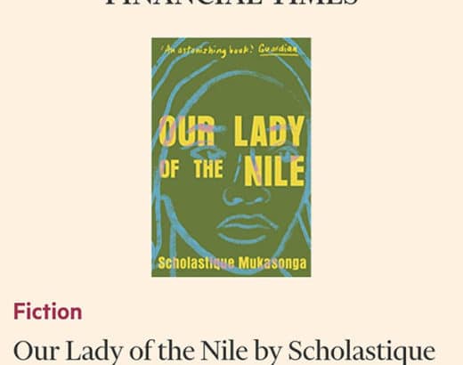 Financial Times life & Arts : Our lady Of Nile - Scholastique Mukasonga - rwanda roman tutsi génocide 1994