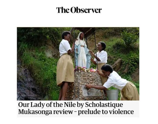 The Observer : Our lady of Nile par Scholastique Mukasonga Review Rwanda tutsi genocide roman