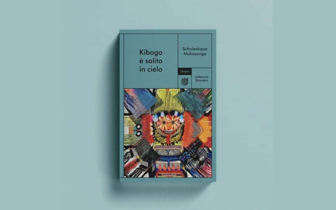 Kibogo è salito in cielo - Utopia Editore - Scholastique Mukasonga Rwanda
