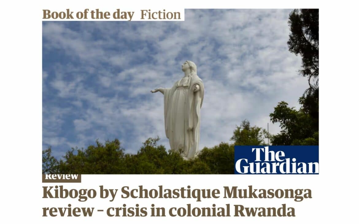 The Guardian : Kibogo – crisis in colonial Rwanda