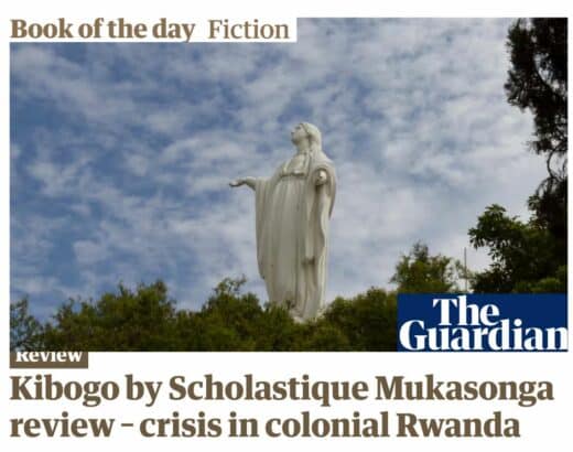 The Guardian Kibogo – crisis in colonial Rwanda - Scholastique Mukasonga
