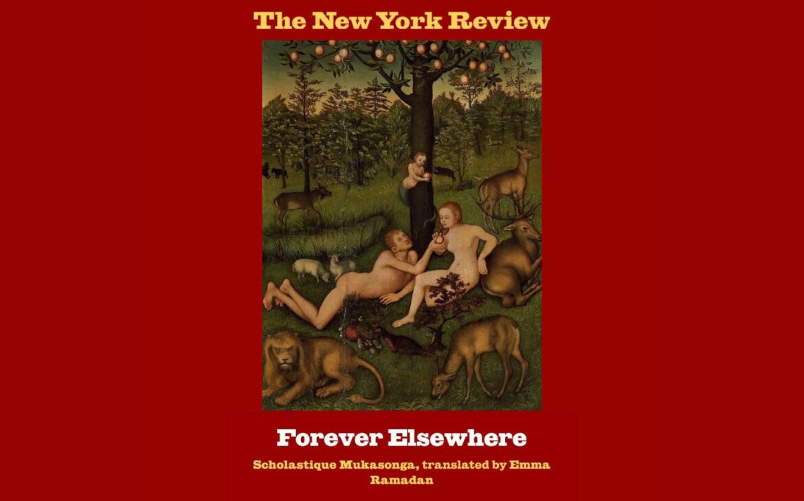 The New York Review - Forever Elsewhere by Scholastique Mukasonga rwanda