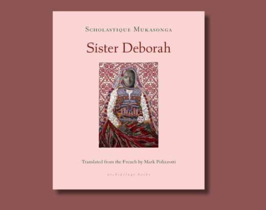 Sister Deborah by Scholastique Mukasonga - Archipelago Books Rwanda novel tradition