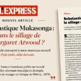 l'express - déjà jadis, déjà demain _- dans le sillage de Margaret Atwood _ mukasonga